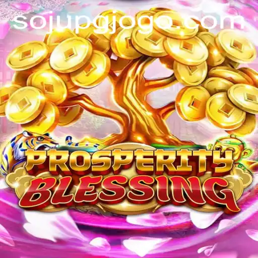Exploring the World of ProsperityBlessing: A Comprehensive Guide for Enthusiasts